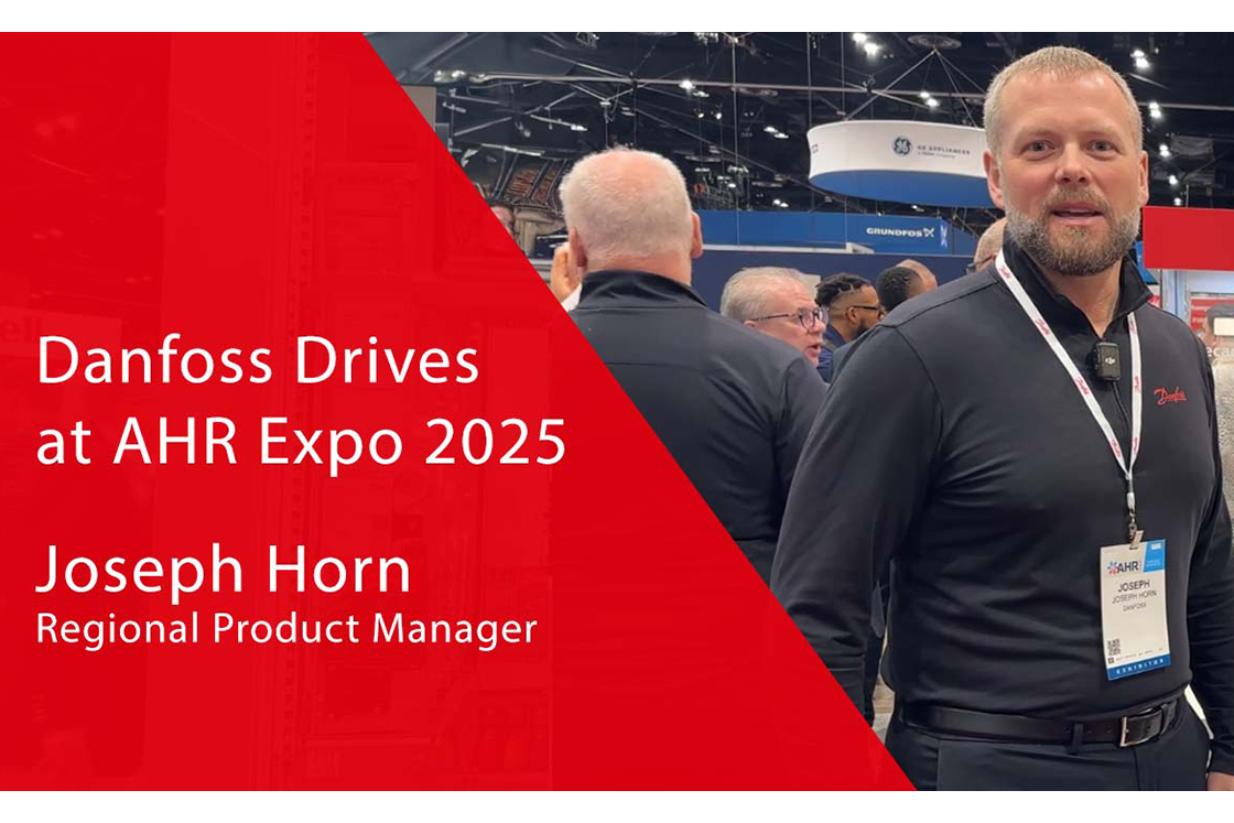 Joseph Horn with Danfoss Drives on the VLT® HVAC FC 102 UL/NEMA 4X Drive