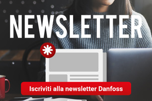 Iscriviti alle Danfoss news