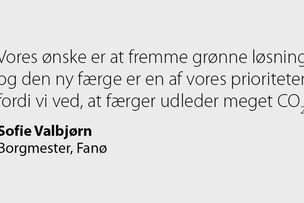 Qoute from Sofie Valbjorn, Mayor of Fanoe