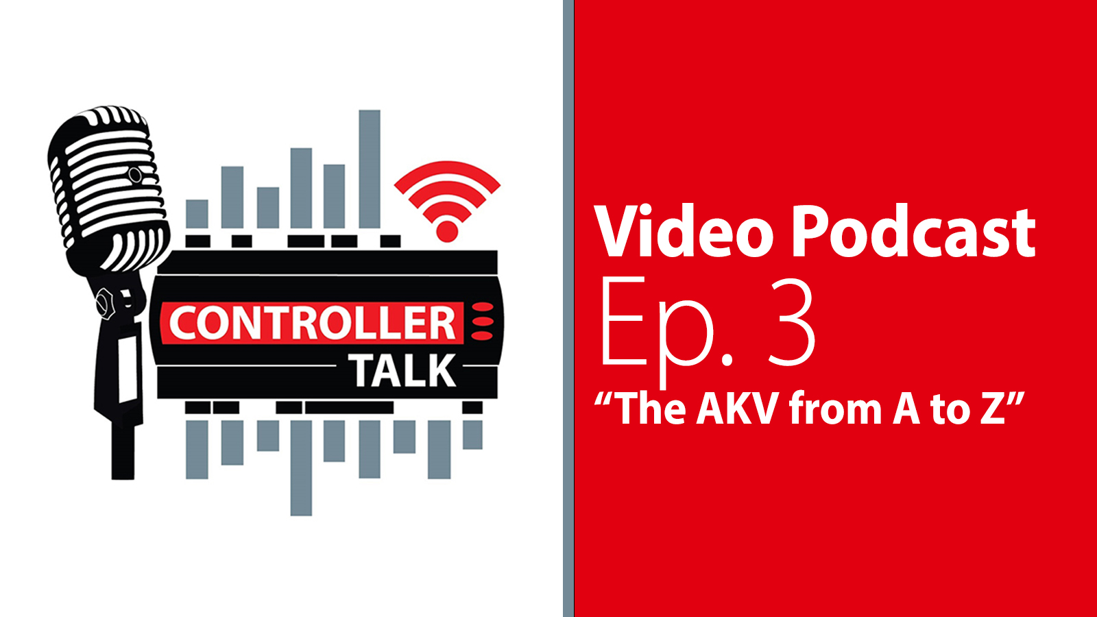 Episode 3: The AKV from A to Z