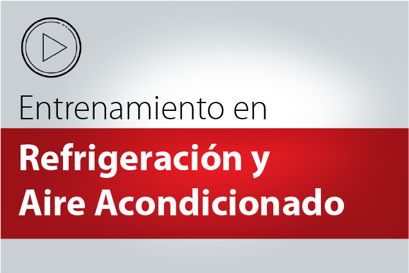 Entrenamiento en Refrigeración y Aire Acondicionado