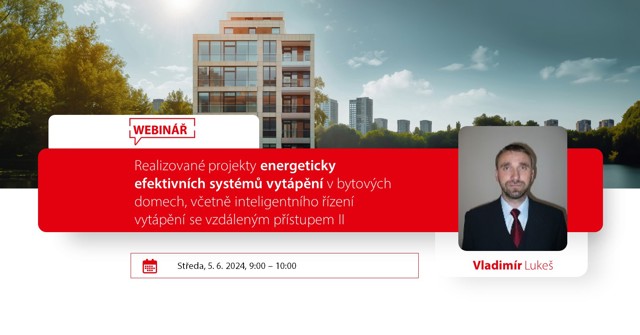 Realizované projekty energeticky efektivních systémů vytápění v bytových domech, včetně inteligentního řízení vytápění se vzdáleným přístupem II