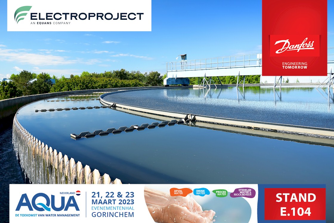 Niet te missen | AQUA NL Vakbeurs 2023 | Danfoss Drives | Electroproject | Evenementenhal Gorinchem | Stand E.104