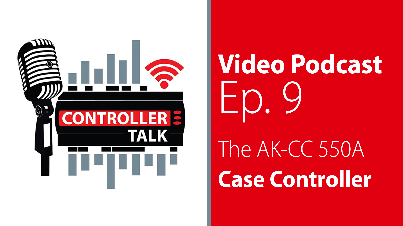 Episode 9: The AK-CC 550A Case Controller