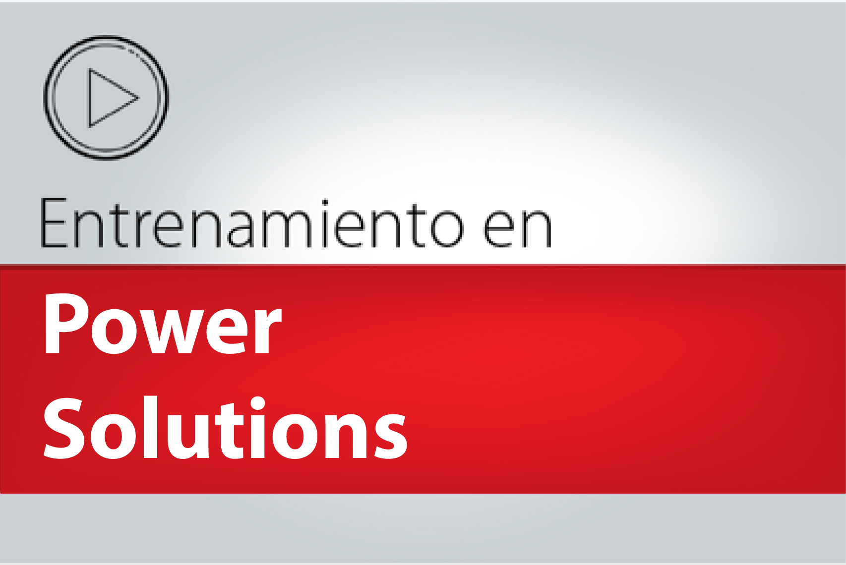 Entrenamiento en Power Solutions