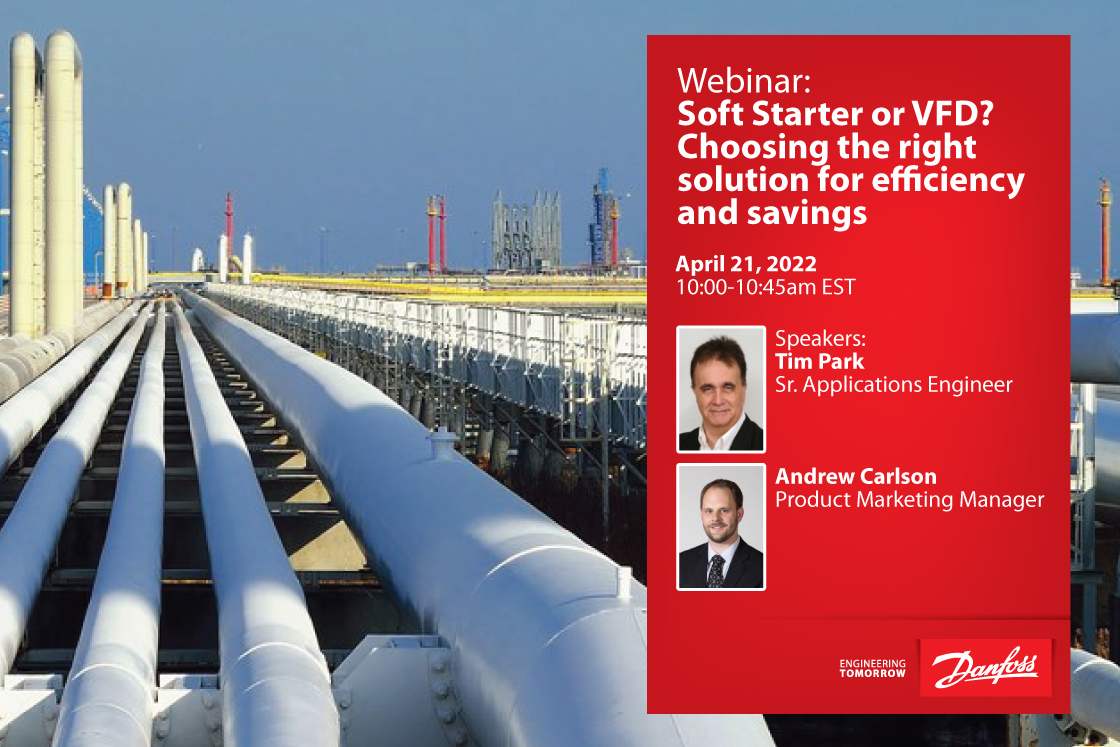 Webinar: Soft Starter or VFD? Choosing the right solution for efficiency and savings