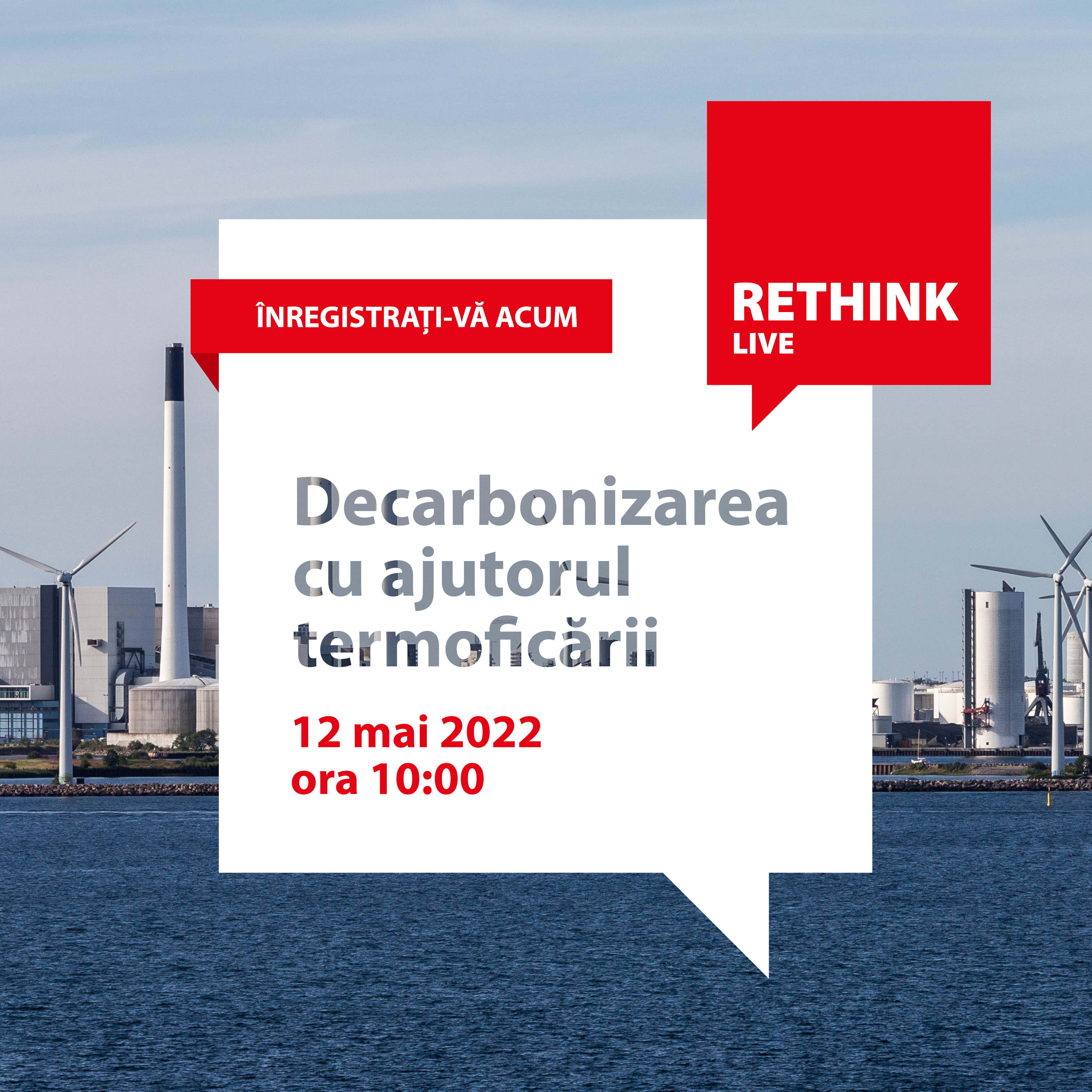 Decarbonizarea cu ajutorul termoficării - 12 mai, de la ora 10:00