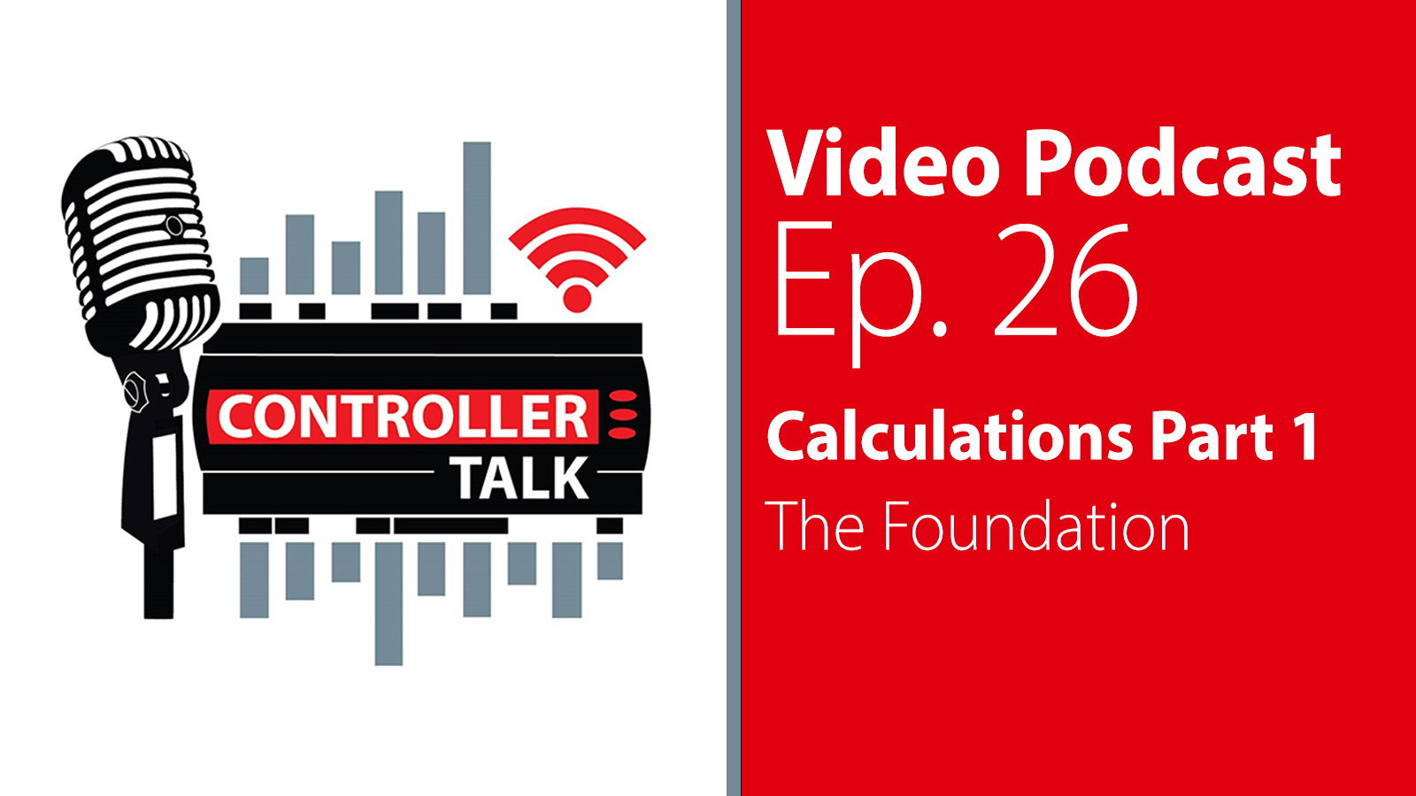 Episode 26: Calculations Part 1 The Foundation
