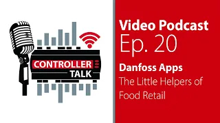Episode 20: Danfoss Apps – The Little Helpers of Food Retail