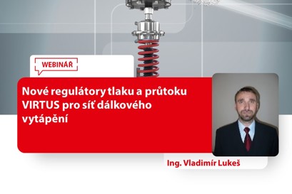 Nové regulátory tlaku a průtoku VIRTUS pro síť dálkového vytápění