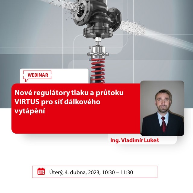 Nové regulátory tlaku a průtoku VIRTUS pro síť dálkového vytápění