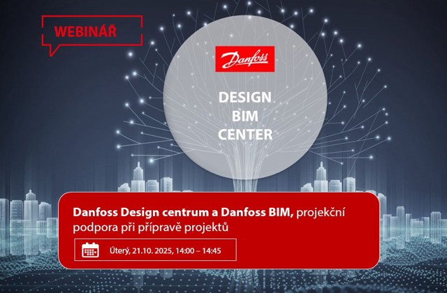 Danfoss Design centrum a Danfoss BIM, projekční podpora při přípravě projektů
