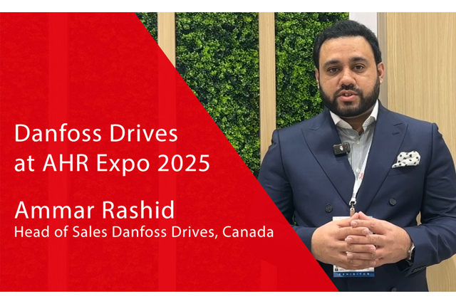 Ammar Rashid with Danfoss Drives on the Canadian HVAC Market