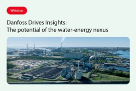 Danfoss Drives Insights: The potential of the water-energy nexus