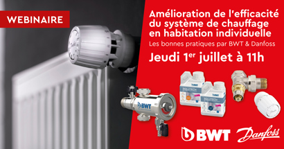 Amélioration de l’efficacité du système de chauffage en habitation individuelle ; les bonnes pratiques par BWT et Danfoss
