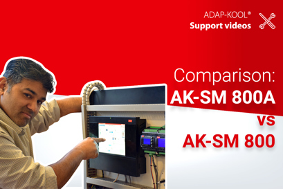 Un aperçu des principales différences entre le AK-SM 800 et le AK-SM 800A | ADAP-KOOL®