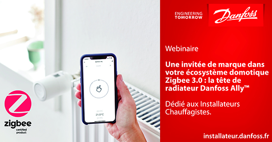 Une invitée de marque dans votre écosystème domotique Zigbee 3.0 : la tête de radiateur Danfoss Ally™