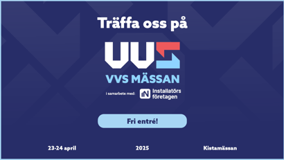Träffa oss på VVS-mässan